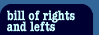 bill of rights and lefts