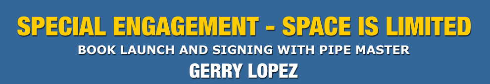 Book Launch and Signing with Pipe Master Gerry Lopez