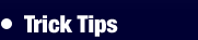 Tricks Tips