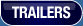 TRAILERS